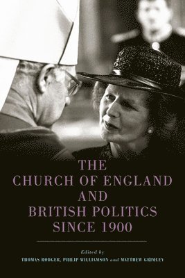 Church of England and British Politics since 1900 1