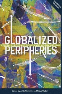 bokomslag Globalized Peripheries