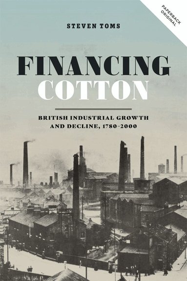 Steven Toms - Financing Cotton, Häftad