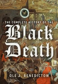 bokomslag The Complete History of the Black Death