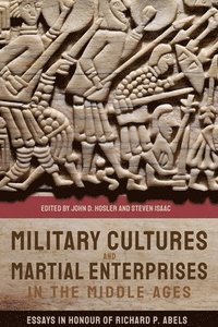 bokomslag Military Cultures and Martial Enterprises in the Middle Ages
