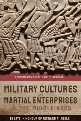 bokomslag Military Cultures and Martial Enterprises in the Middle Ages