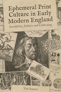 bokomslag Ephemeral Print Culture in Early Modern England