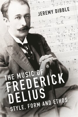 The Music of Frederick Delius 1