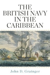 bokomslag British Navy in the Caribbean
