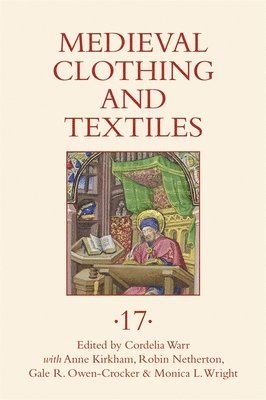 bokomslag Medieval Clothing and Textiles 17