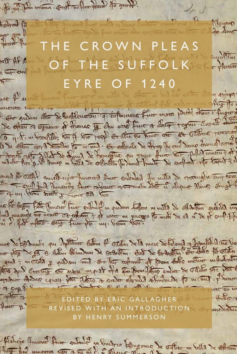 The Crown Pleas of the Suffolk Eyre of 1240 1