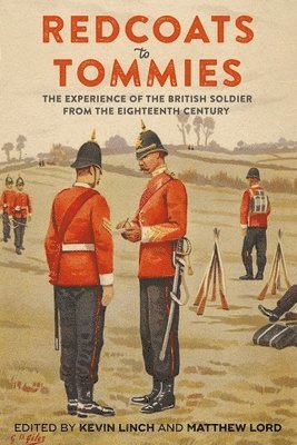 bokomslag Redcoats to Tommies