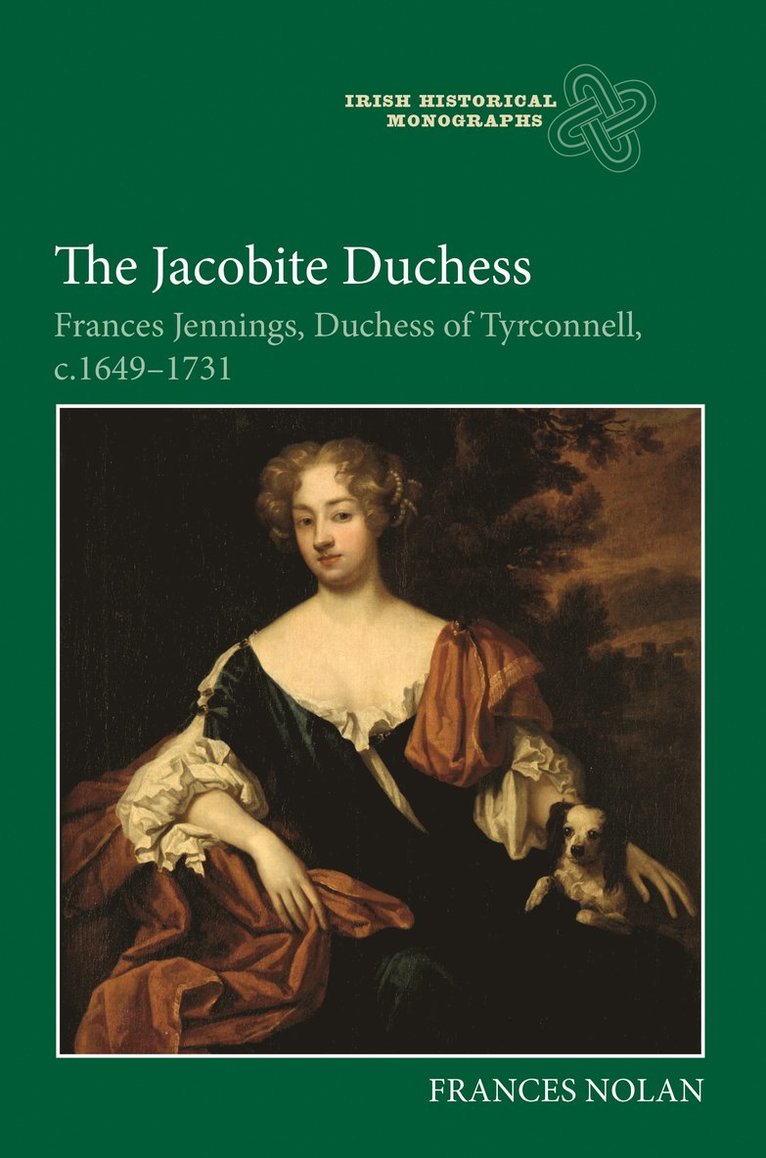 Frances Nolan, Dr Frances Nolan - Jacobite Duchess, Inbunden