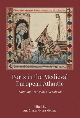 bokomslag Ports in the Medieval European Atlantic