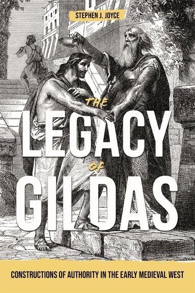 Stephen J. Joyce - Legacy of Gildas, Inbunden