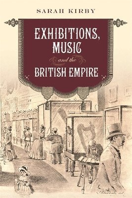 Exhibitions, Music and the British Empire 1