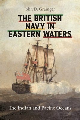 bokomslag British Navy in Eastern Waters