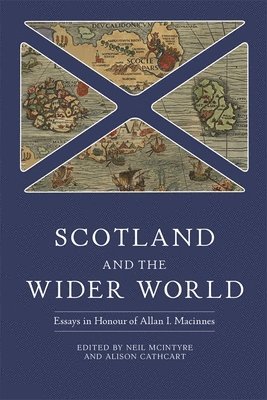 bokomslag Scotland and the Wider World