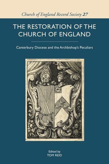 Tom Reid - Restoration of the Church of England, Inbunden