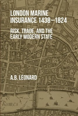 London Marine Insurance 1438-1824 1