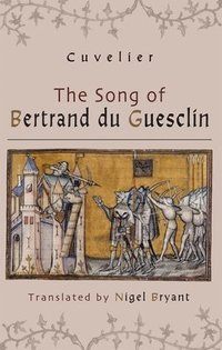 bokomslag The Song of Bertrand du Guesclin