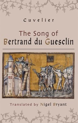 The Song of Bertrand du Guesclin 1