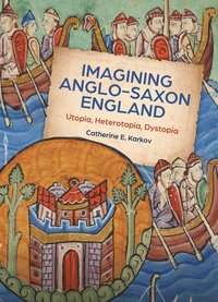 bokomslag Imagining Anglo-Saxon England