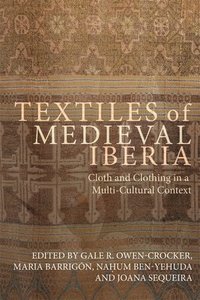 bokomslag Textiles of Medieval Iberia