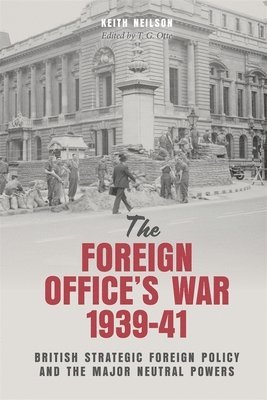 The Foreign Office's War, 1939-41 1