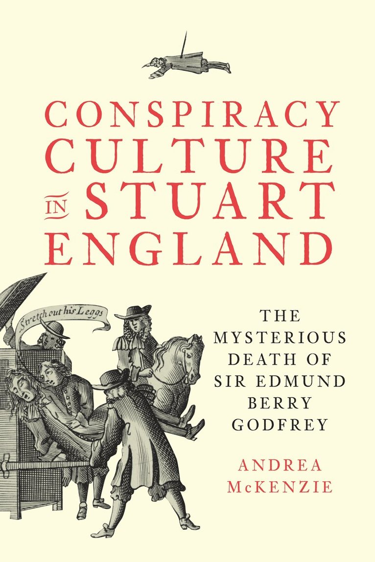 Andrea McKenzie, Dr Andrea McKenzie - Conspiracy Culture in Stuart England, Inbunden