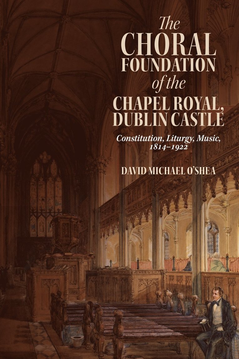 Choral Foundation of the Chapel Royal, Dublin Castle