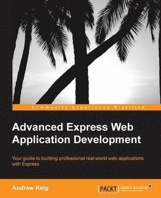 bokomslag Advanced Express Web Application Development