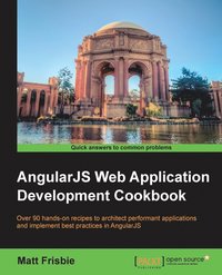 bokomslag AngularJS Web Application Development Cookbook