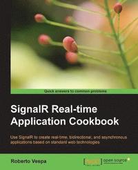 bokomslag SignalR Realtime Application Cookbook