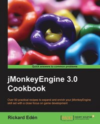bokomslag jMonkeyEngine 3.0 Cookbook