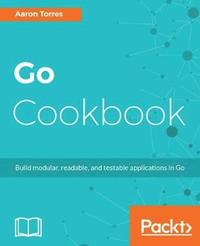 bokomslag Go Cookbook