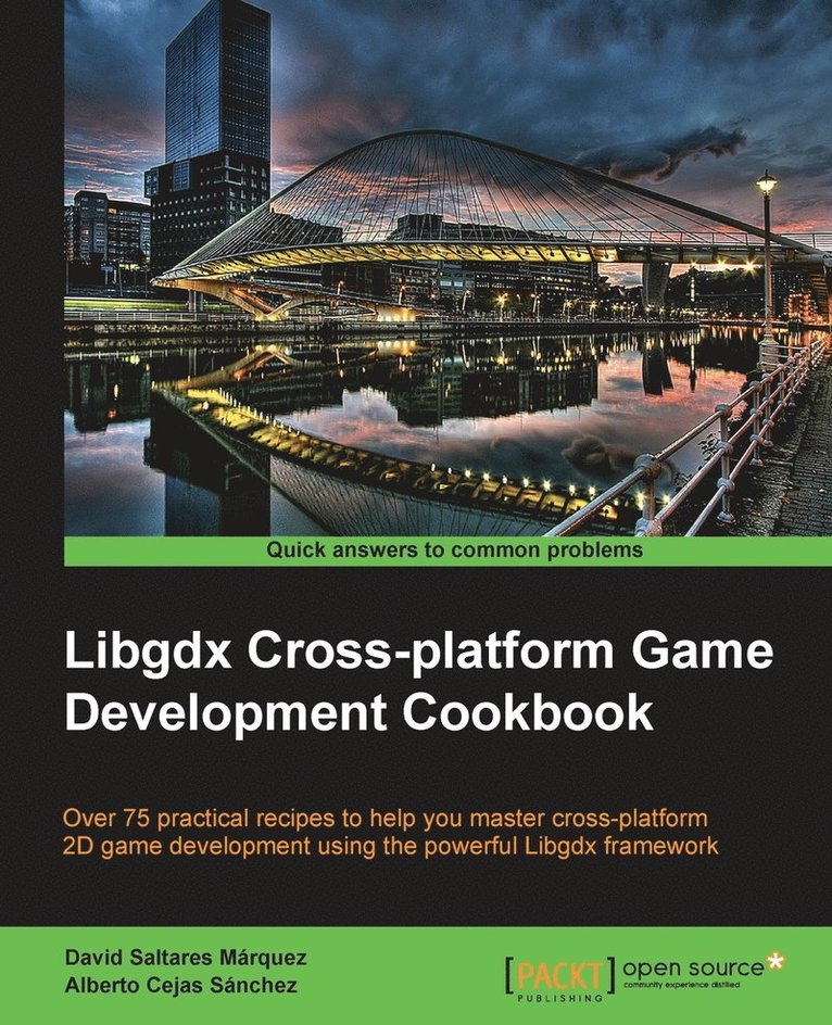 Libgdx Cross-platform Game Development Cookbook 1