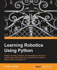 bokomslag Learning Robotics Using Python