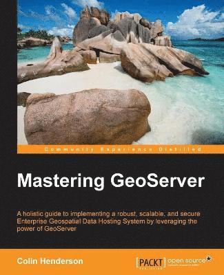 bokomslag Mastering GeoServer