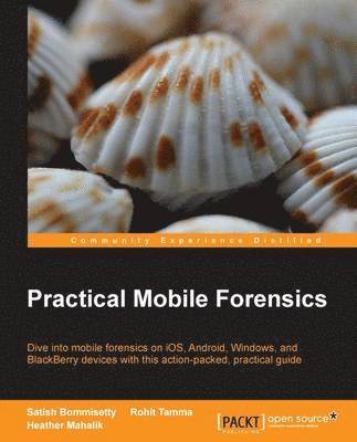 Practical Mobile Forensics 1