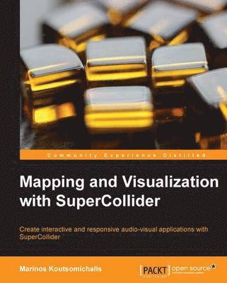 Mapping and Visualization with SuperCollider 1