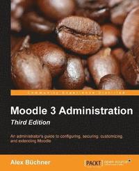 bokomslag Moodle 3 Administration - Third Edition