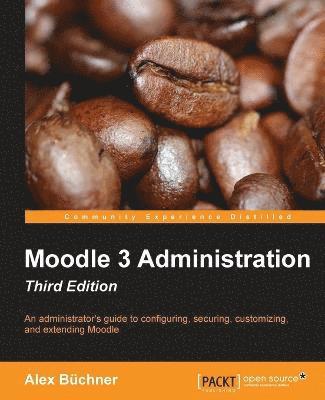 bokomslag Moodle 3 Administration - Third Edition