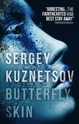 Sergey Kuznetsov - Butterfly Skin, Häftad