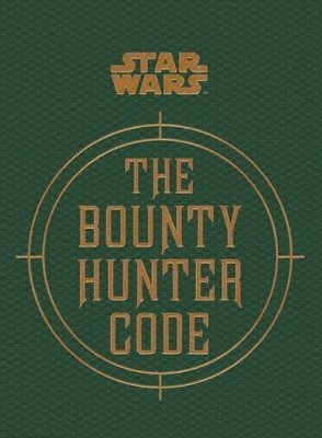bokomslag Star Wars - The Bounty Hunter Code