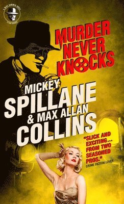 Mickey Spillane, Max Allan Collins - Mike Hammer: Murder Never Knocks: A Mike Hammer Novel, Pocket
