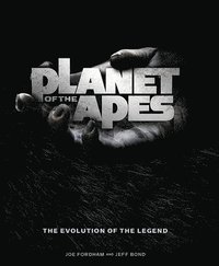 bokomslag Planet of the Apes: The Evolution of the Legend