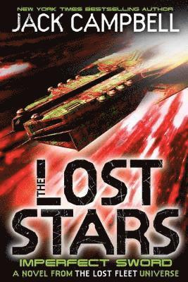 Jack Campbell - Lost Stars - Imperfect Sword (Book 3), Häftad