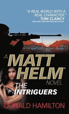 bokomslag Matt Helm - The Intriguers