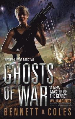 Bennett R. Coles - Virtues of War: Ghosts of War, Häftad