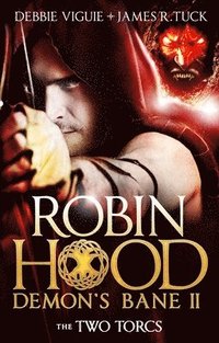 bokomslag Robin Hood: The Two Torcs