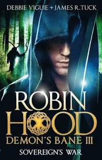 bokomslag Robin Hood: Sovereign's War