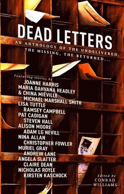 Conrad Williams - Dead Letters Anthology, Häftad