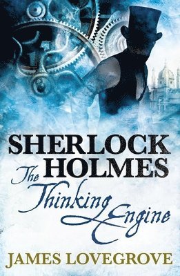 Sherlock Holmes: The Thinking Engine 1